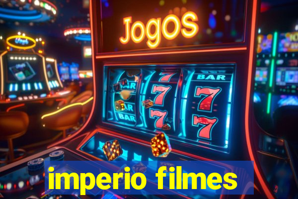 imperio filmes